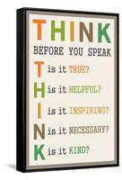 Think Before You Speak-null-Framed Stretched Canvas