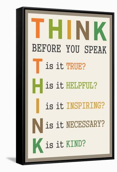 Think Before You Speak-null-Framed Stretched Canvas