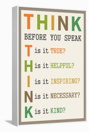 Think Before You Speak-null-Framed Stretched Canvas