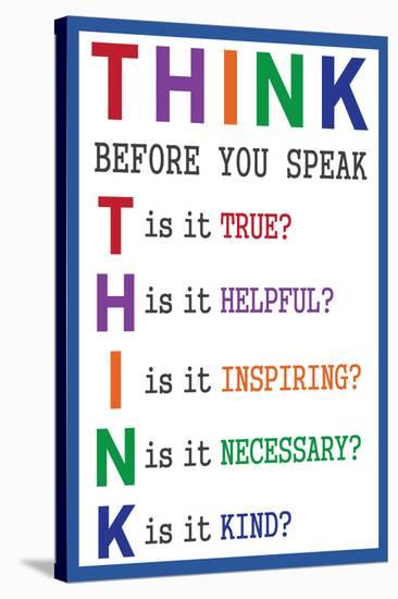 Think before You Speak-null-Stretched Canvas