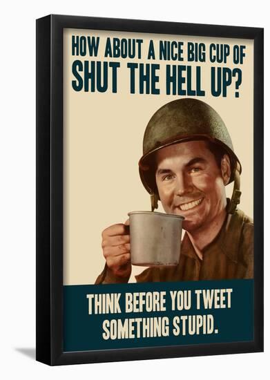 Think Before You Tweet-null-Framed Poster