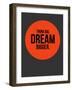 Think Big Dream Bigger Circle 1-NaxArt-Framed Art Print