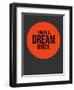 Think Big Dream Bigger Circle 1-NaxArt-Framed Art Print