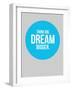 Think Big Dream Bigger Circle 2-NaxArt-Framed Art Print