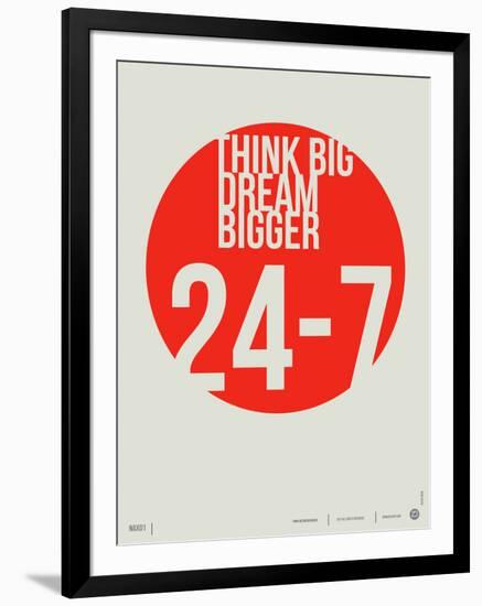 Think Big Dream Bigger Poster-NaxArt-Framed Premium Giclee Print