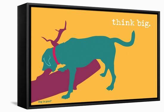 Think Big - Rainbow Version-Dog is Good-Framed Stretched Canvas