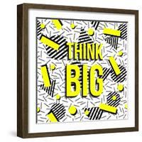 Think Big!-cienpies-Framed Art Print