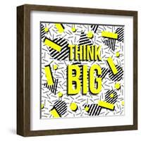 Think Big!-cienpies-Framed Art Print