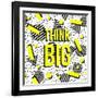 Think Big!-cienpies-Framed Art Print