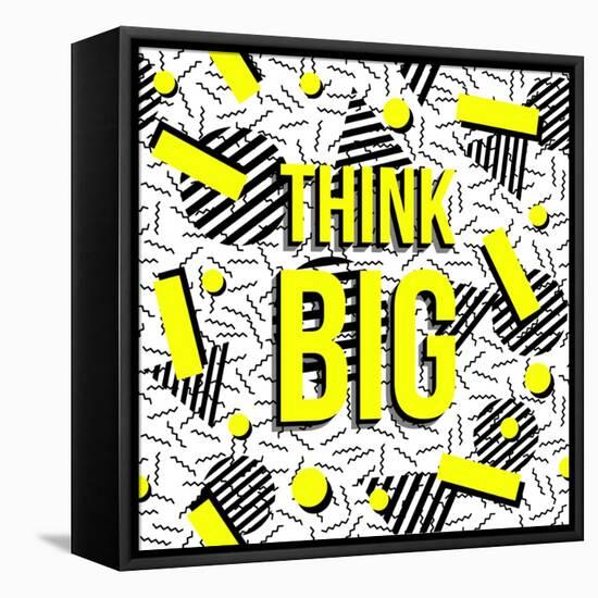 Think Big!-cienpies-Framed Stretched Canvas