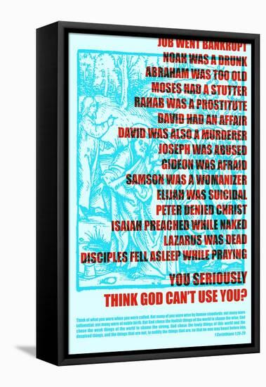 Think God Can't Use You?-null-Framed Stretched Canvas