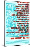 Think God Can't Use You?-null-Mounted Art Print