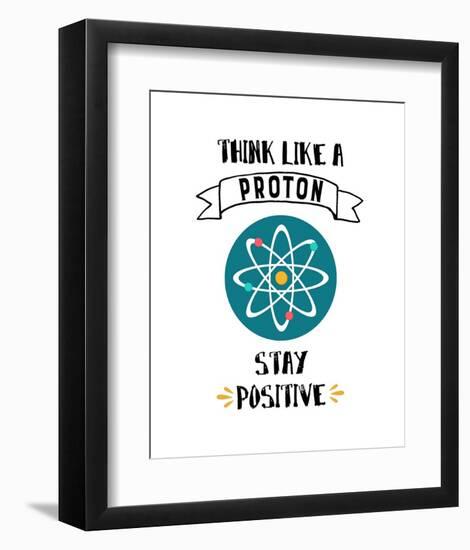 Think Like A Proton White-Color Me Happy-Framed Art Print