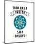 Think Like A Proton White-Color Me Happy-Mounted Art Print