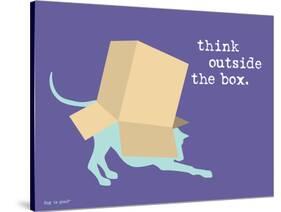 Think Outside Box-Dog is Good-Stretched Canvas