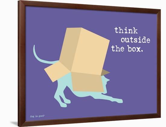 Think Outside Box-Dog is Good-Framed Art Print