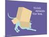 Think Outside Box-Dog is Good-Mounted Art Print