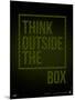 Think Outside of The Box Poster-NaxArt-Mounted Premium Giclee Print
