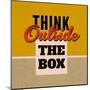 Think Outside the Box 1-Lorand Okos-Mounted Art Print