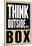Think Outside the Box Poster-null-Mounted Poster
