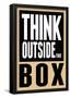 Think Outside the Box Poster-null-Framed Poster