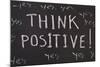 Think Positive-Yury Zap-Mounted Photographic Print