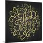 Think Spring - Quotes on Floristic Circle-ONiONAstudio-Mounted Art Print