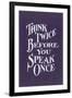 Think Twice Slogan-null-Framed Art Print