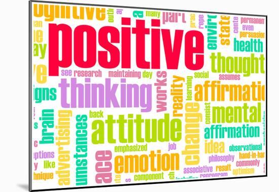 Thinking Positive As An Attitude Abstract Concept-kentoh-Mounted Poster