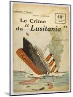 This Dramatic Cover Page Conveys the Shock Felt after the "Lusitania" was Torpedoed-null-Mounted Art Print