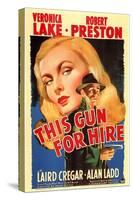 This Gun For Hire, 1942-null-Stretched Canvas