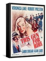 This Gun for Hire, Alan Ladd, Veronica Lake, Robert Preston on window card, 1942-null-Framed Stretched Canvas