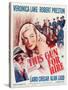 This Gun for Hire, Alan Ladd, Veronica Lake, Robert Preston on window card, 1942-null-Stretched Canvas