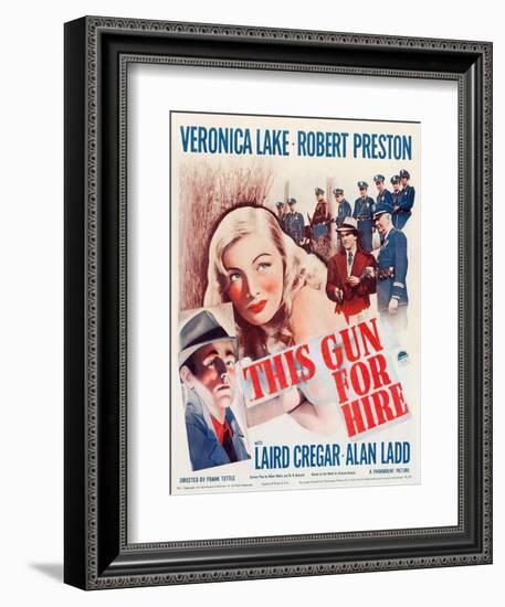 This Gun for Hire, Alan Ladd, Veronica Lake, Robert Preston on window card, 1942-null-Framed Art Print