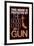 This House Protected by the Good Lord and a Gun Poster-null-Framed Poster