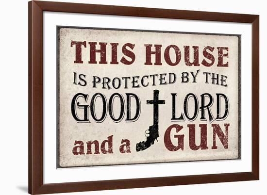 This House Protected by the Good Lord and a Gun-null-Framed Art Print