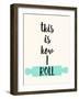 This Is How I Roll-Z Studio-Framed Art Print