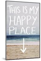 This Is My Happy Place (Beach)-Leah Flores-Mounted Giclee Print