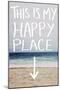This Is My Happy Place (Beach)-Leah Flores-Mounted Art Print