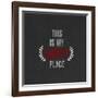 This Is My Happy Place-Evangeline Taylor-Framed Art Print