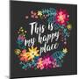 This Is My Happy Place-Joan Coleman-Mounted Art Print