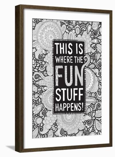 This Is Where the Fun Stuff Happens Black-Hello Angel-Framed Giclee Print