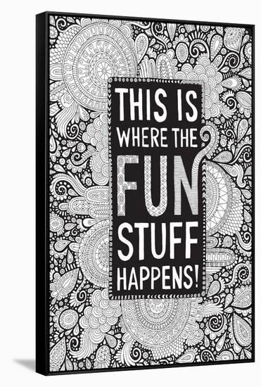 This Is Where the Fun Stuff Happens Black-Hello Angel-Framed Stretched Canvas