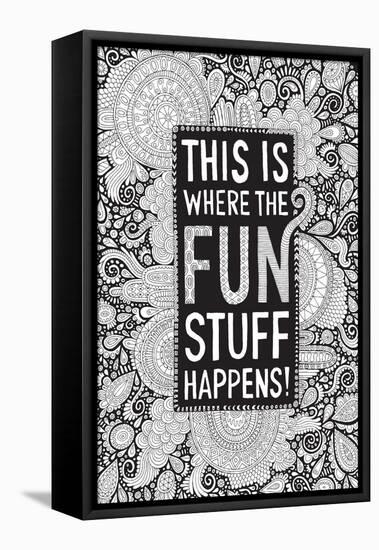 This Is Where the Fun Stuff Happens Black-Hello Angel-Framed Stretched Canvas