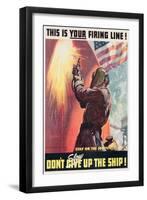 This Is Your Firing Line! Don't Slow Up the Ship!, Poster Designed by Mcclelland Barclay, C.1939-45-McClelland Barclay-Framed Giclee Print