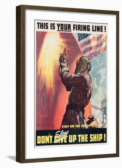 This Is Your Firing Line! Don't Slow Up the Ship!, Poster Designed by Mcclelland Barclay, C.1939-45-McClelland Barclay-Framed Giclee Print