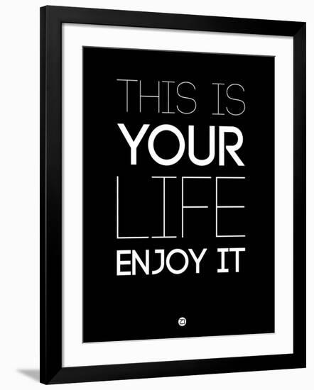 This Is Your Life Black-NaxArt-Framed Art Print