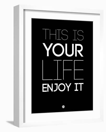 This Is Your Life Black-NaxArt-Framed Art Print