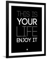 This Is Your Life Black-NaxArt-Framed Art Print