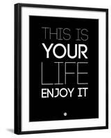 This Is Your Life Black-NaxArt-Framed Art Print